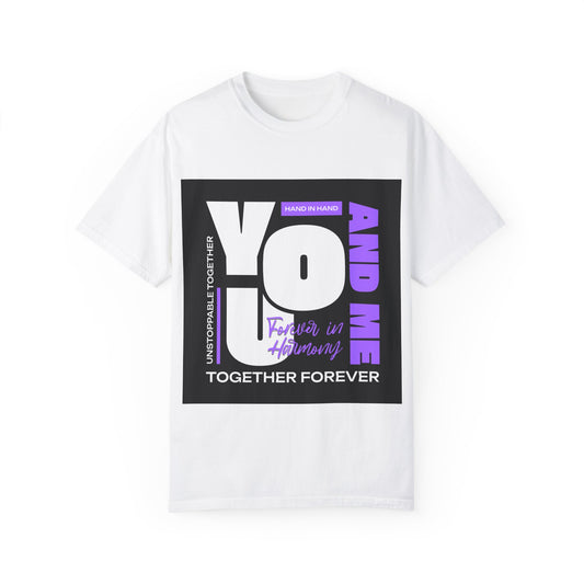 You&ME Unisex Garment-Dyed T-shirt